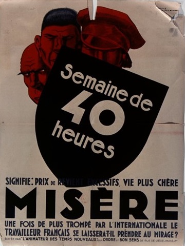 Fig. 2 : © René Vincent, Semaine de 40 heures... Misère [Affiche], Paris, éd. Ordre et Bon sens, Bibliothèque nationale de France/ Gallica